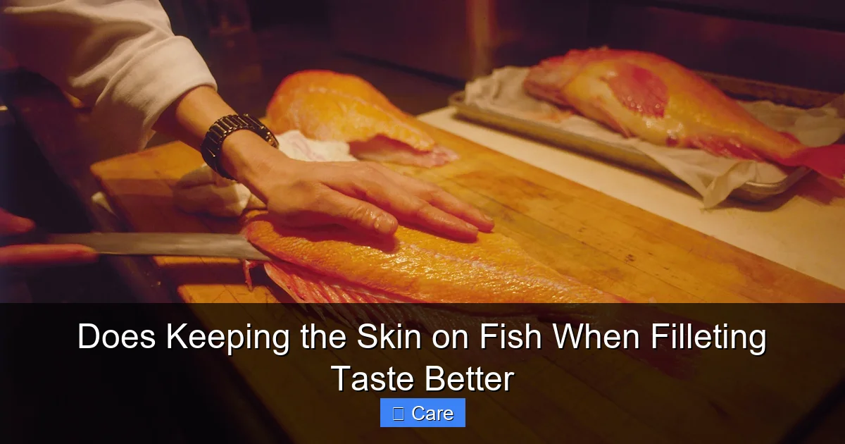 Does Keeping the Skin on Fish When Filleting Taste Better