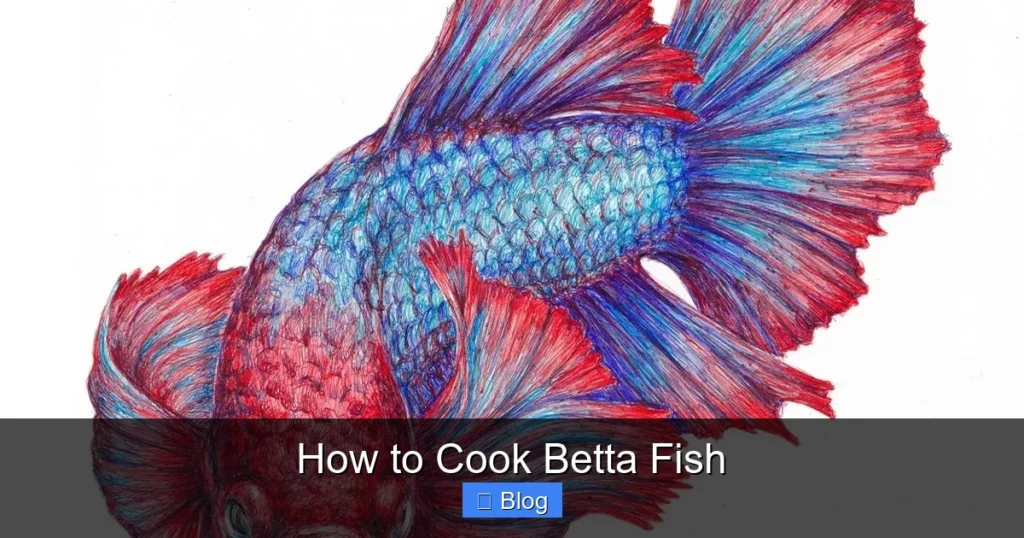 How to Cook Betta Fish