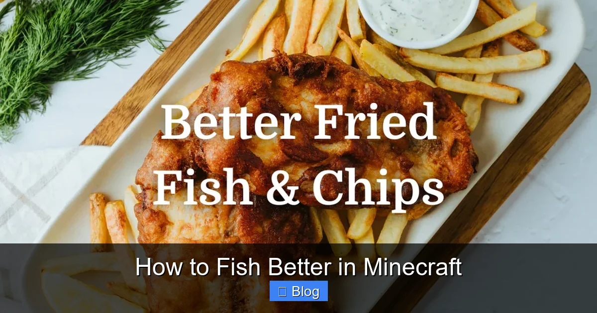 How to Fish Better in Minecraft
