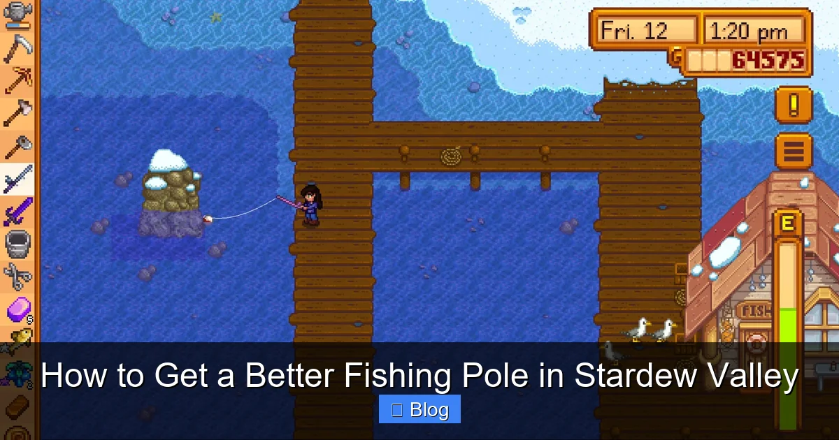 How to Get a Better Fishing Pole in Stardew Valley
