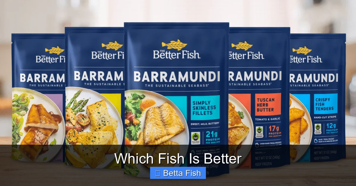 Which Fish Is Better