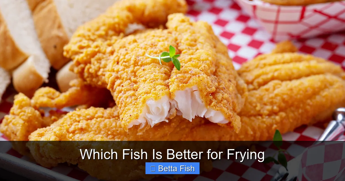 Which Fish Is Better for Frying