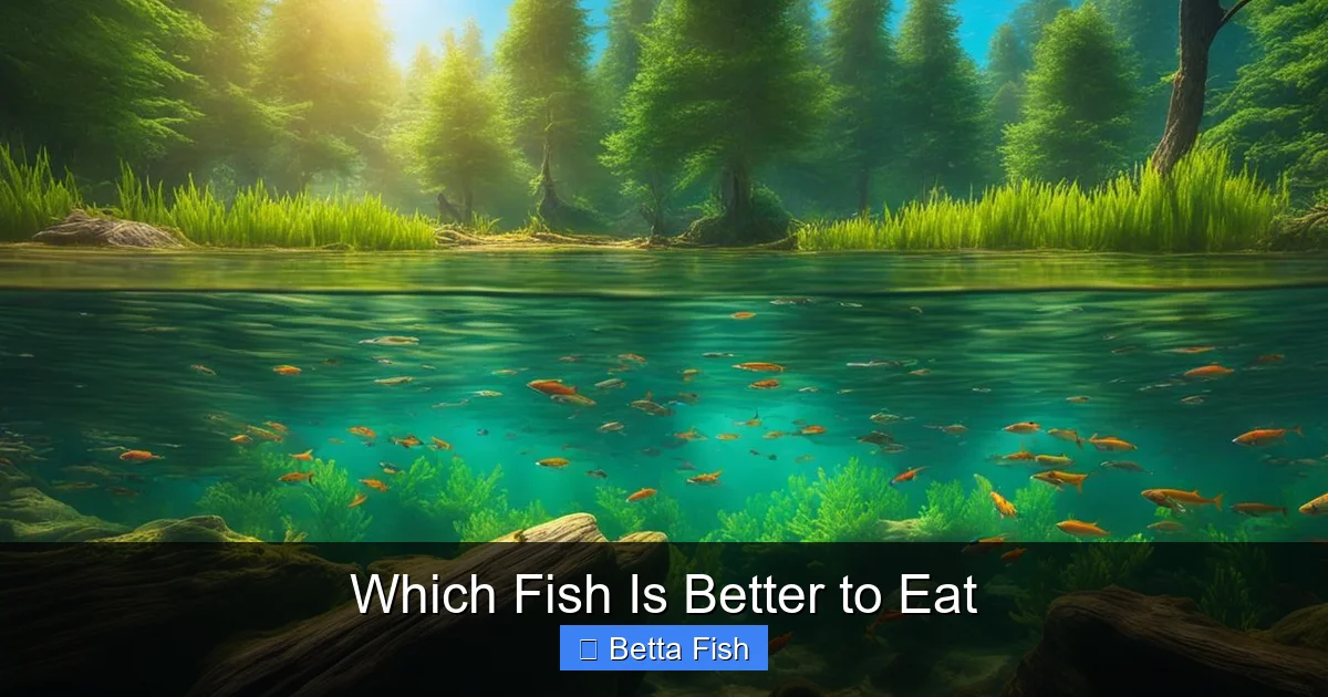 Which Fish Is Better to Eat