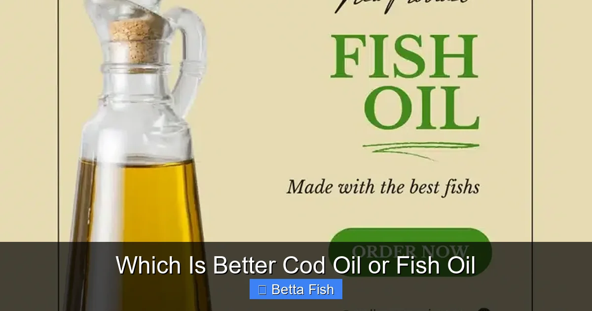 Which Is Better Cod Oil or Fish Oil