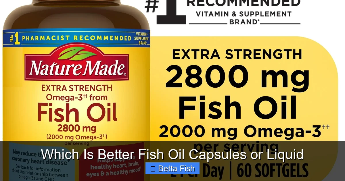 Which Is Better Fish Oil Capsules or Liquid