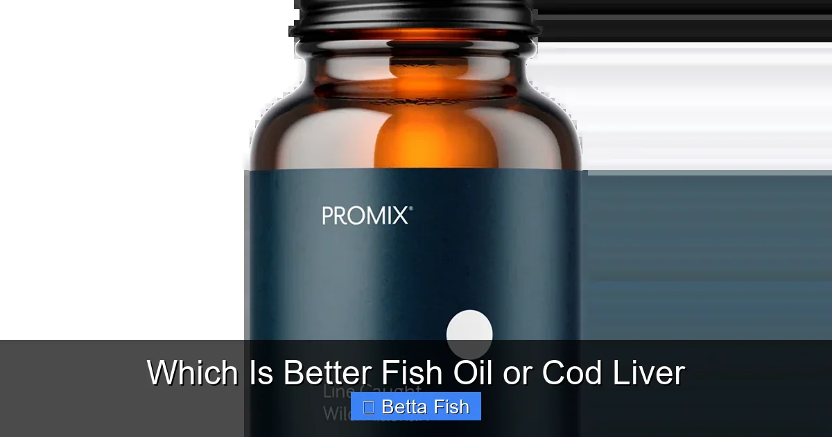 Which Is Better Fish Oil or Cod Liver