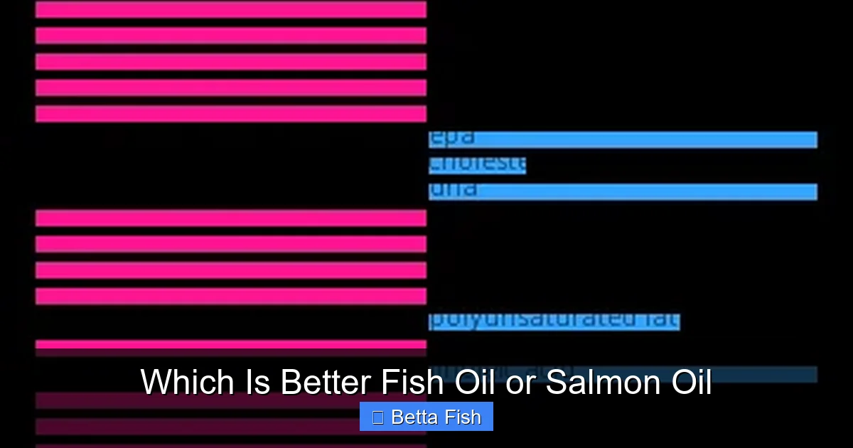Which Is Better Fish Oil or Salmon Oil