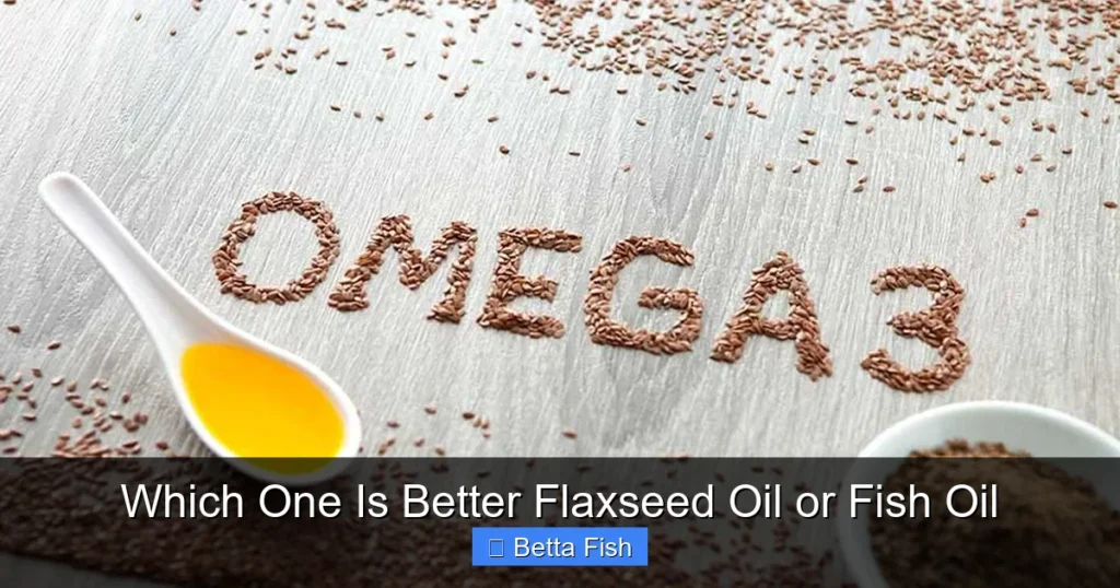 Which One Is Better Flaxseed Oil or Fish Oil