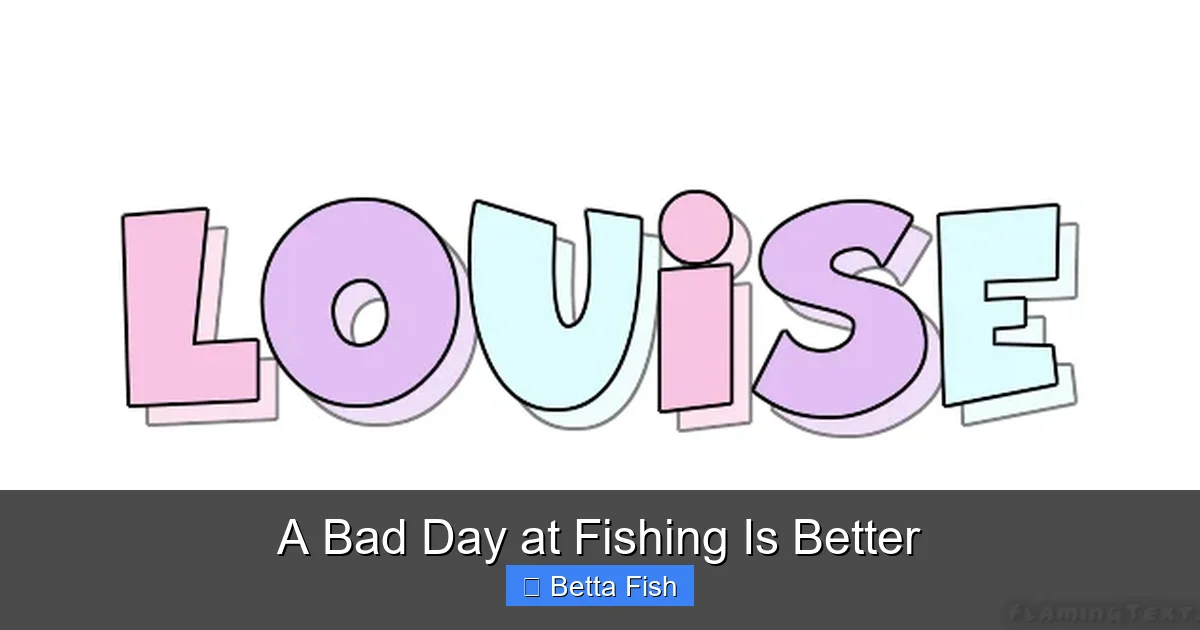 A Bad Day at Fishing Is Better