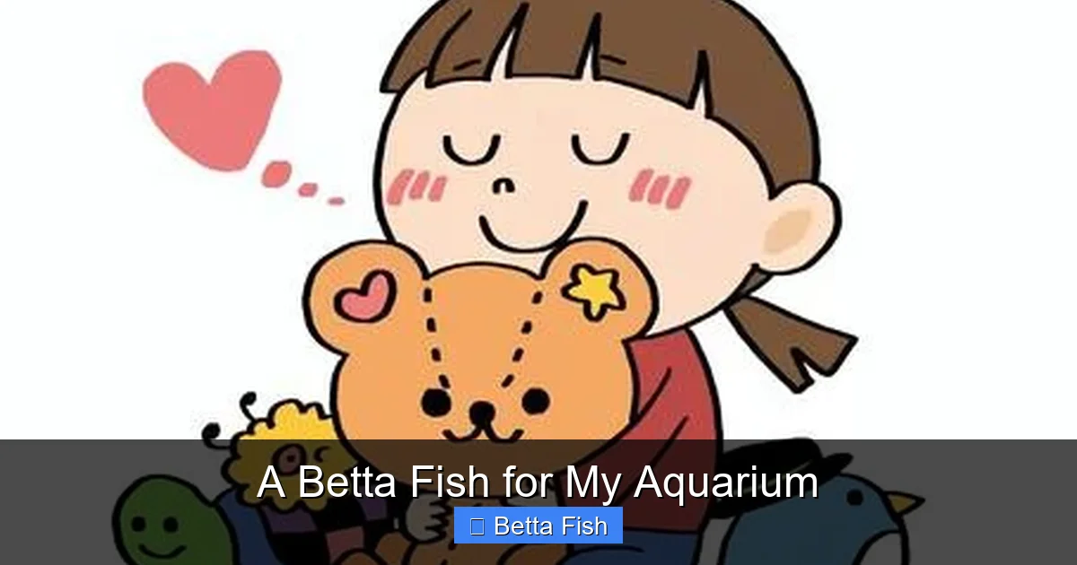 A Betta Fish for My Aquarium