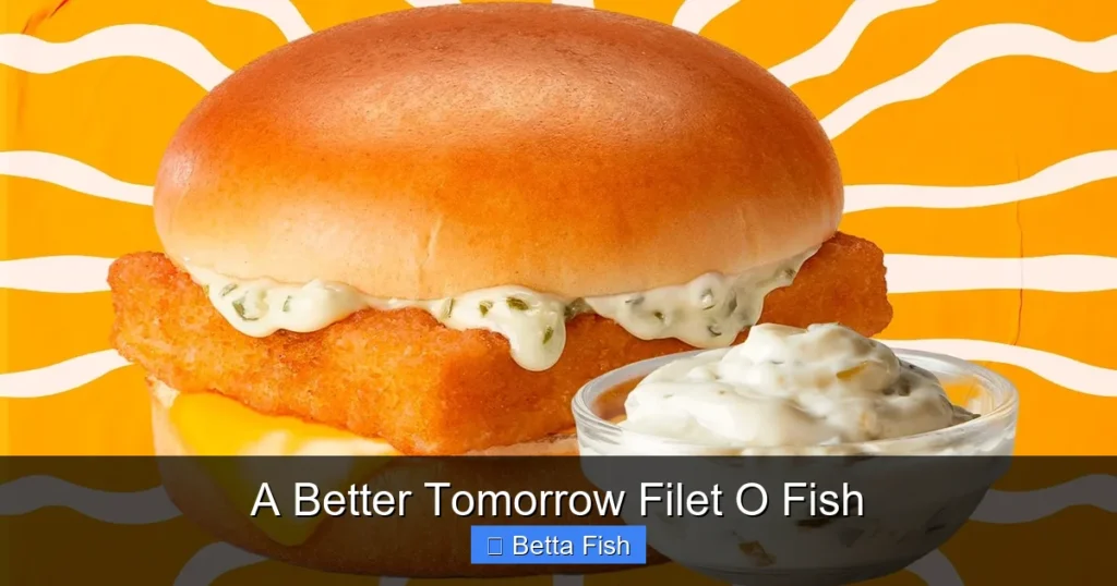 A Better Tomorrow Filet O Fish