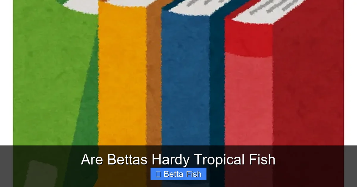 Are Bettas Hardy Tropical Fish