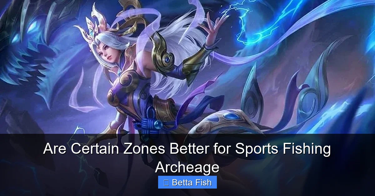 Are Certain Zones Better for Sports Fishing Archeage