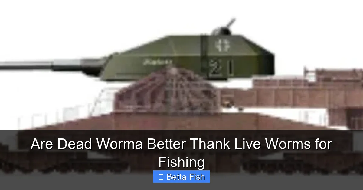 Are Dead Worma Better Thank Live Worms for Fishing