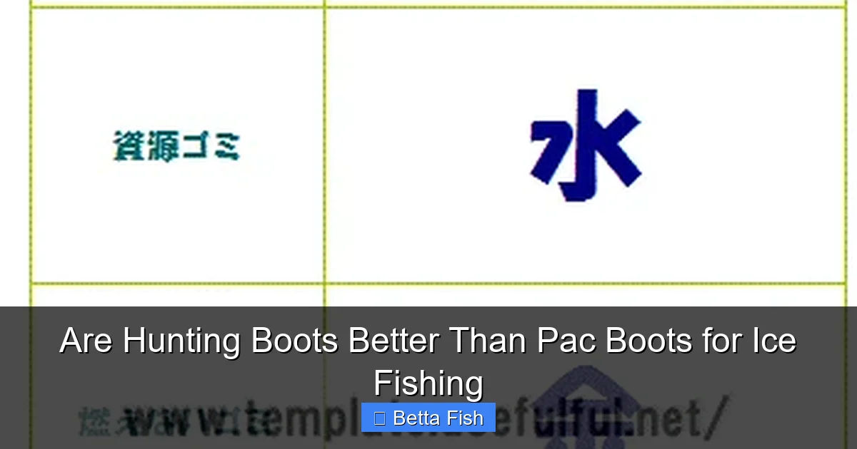 Are Hunting Boots Better Than Pac Boots for Ice Fishing
