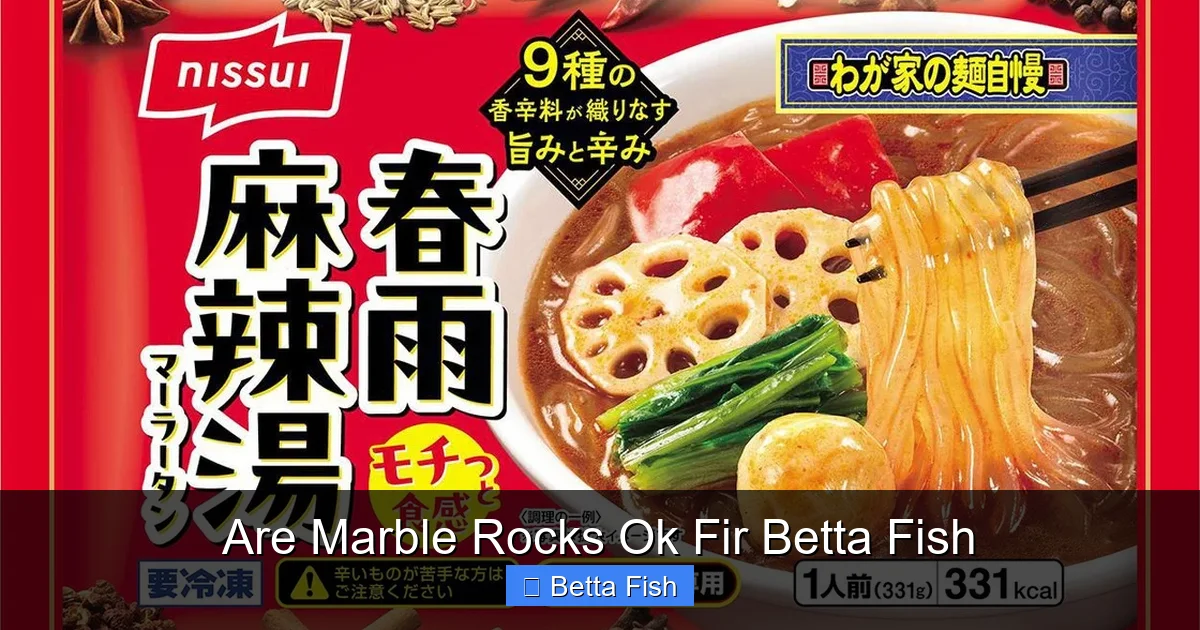 Are Marble Rocks Ok Fir Betta Fish
