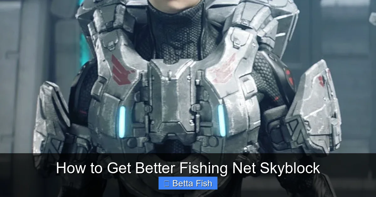 How to Get Better Fishing Net Skyblock