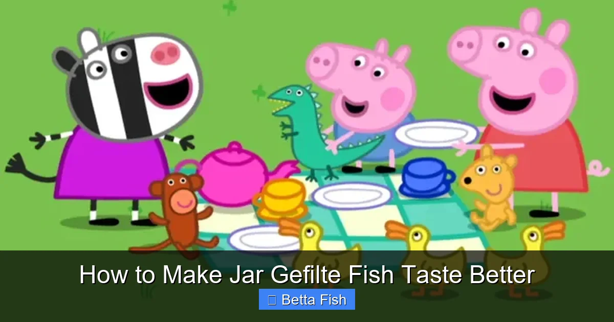 How to Make Jar Gefilte Fish Taste Better