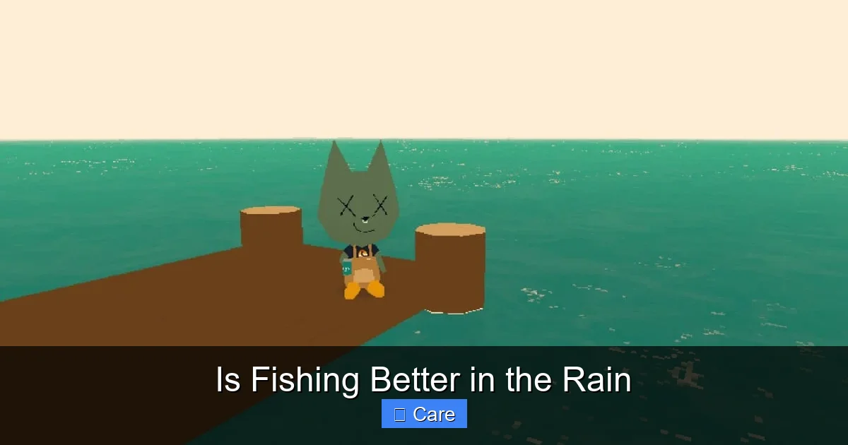 Is Fishing Better in the Rain