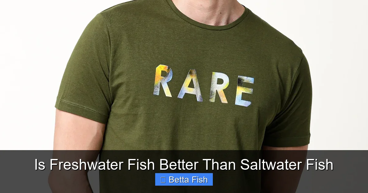 Is Freshwater Fish Better Than Saltwater Fish