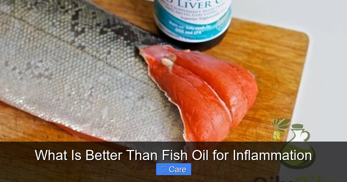 What Is Better Than Fish Oil for Inflammation