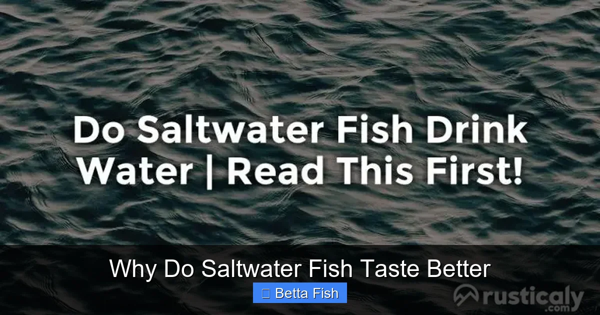 Why Do Saltwater Fish Taste Better