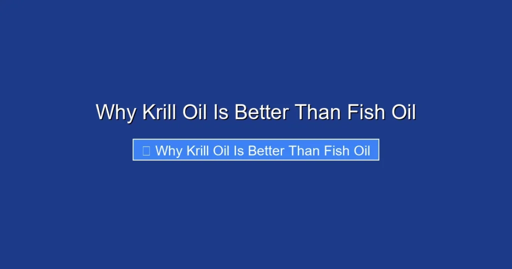 Why Krill Oil Is Better Than Fish Oil