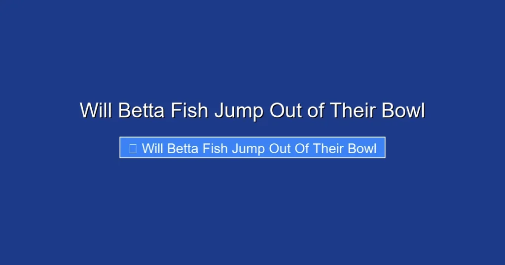 Will Betta Fish Jump Out of Their Bowl