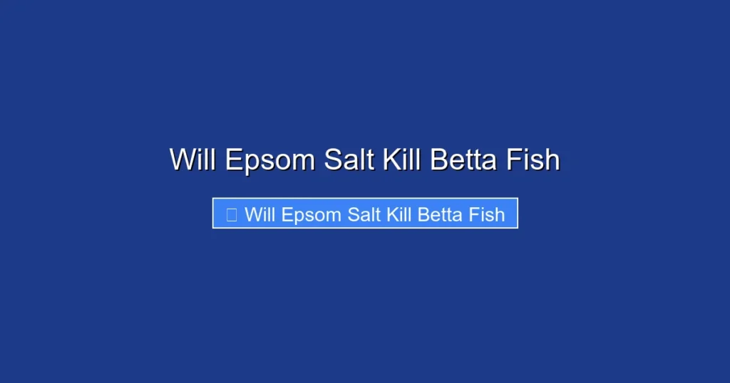 Will Epsom Salt Kill Betta Fish