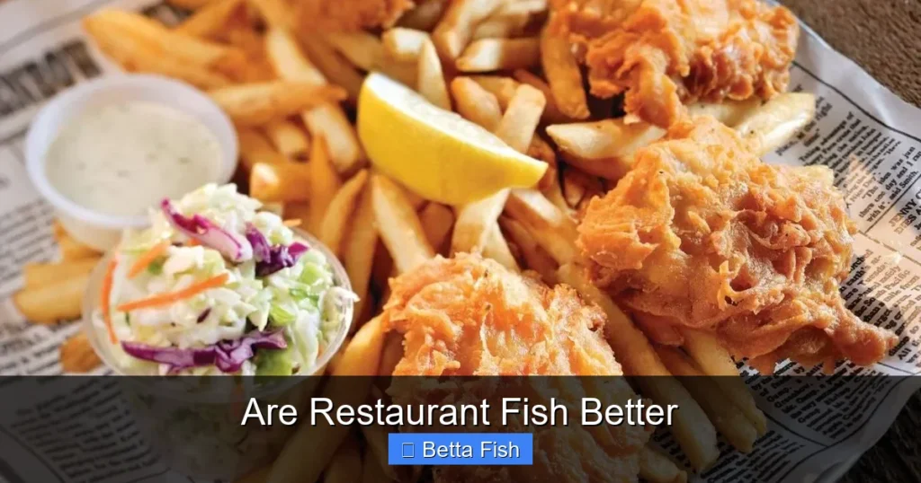 Are Restaurant Fish Better