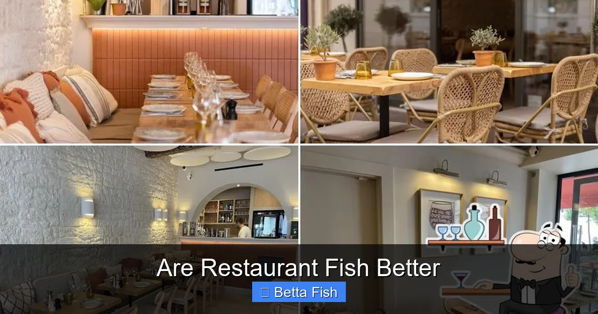 Are Restaurant Fish Better