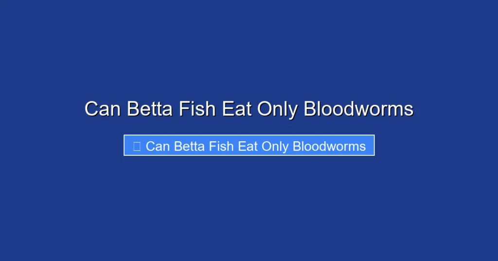 Can Betta Fish Eat Only Bloodworms