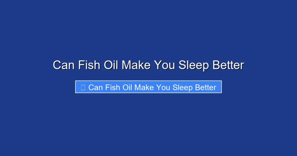 Can Fish Oil Make You Sleep Better