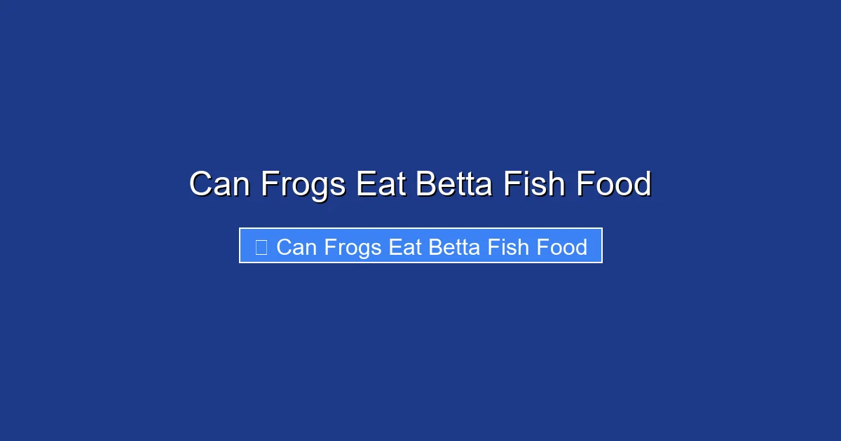 Can Frogs Eat Betta Fish Food