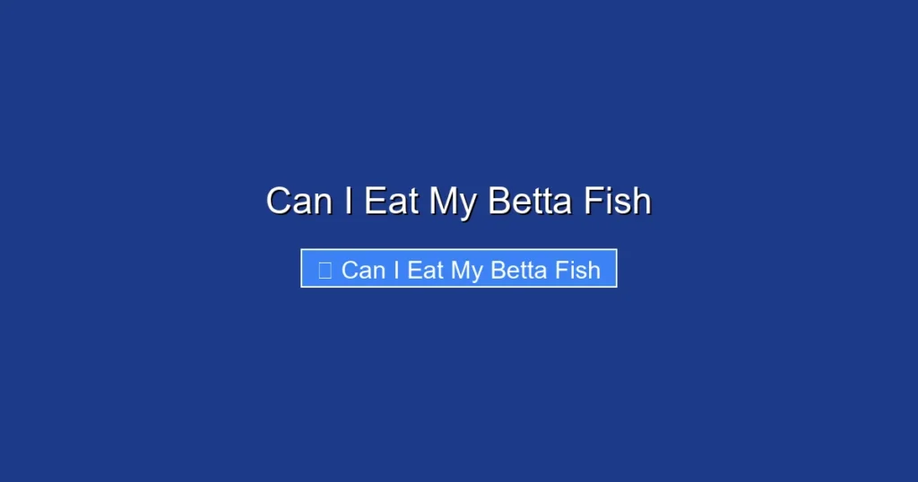 Can I Eat My Betta Fish