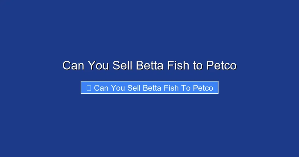 Can You Sell Betta Fish to Petco