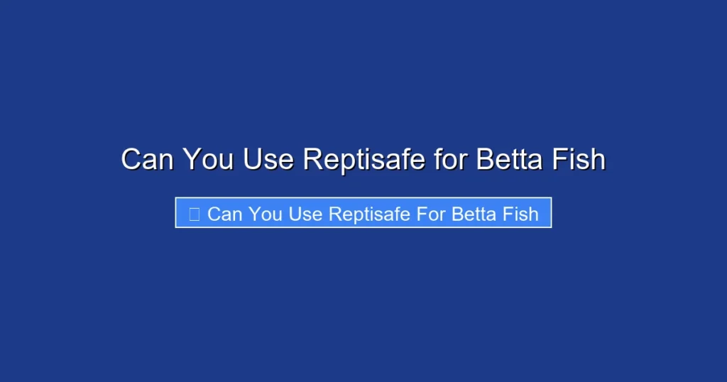 Can You Use Reptisafe for Betta Fish