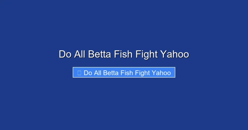Do All Betta Fish Fight Yahoo