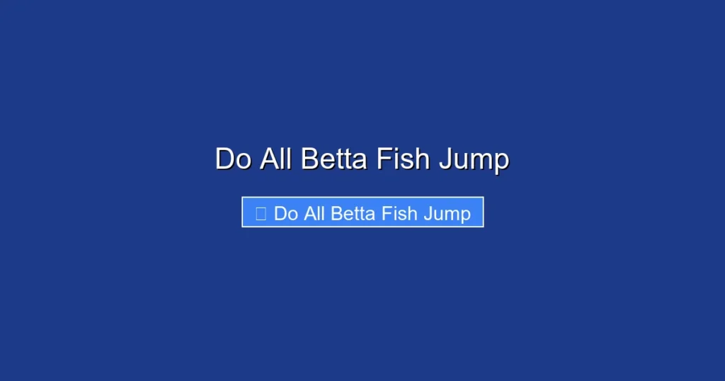 Do All Betta Fish Jump