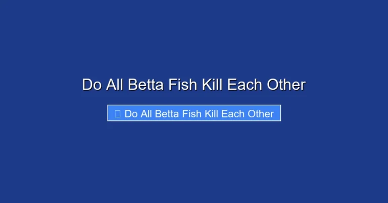 Do All Betta Fish Kill Each Other