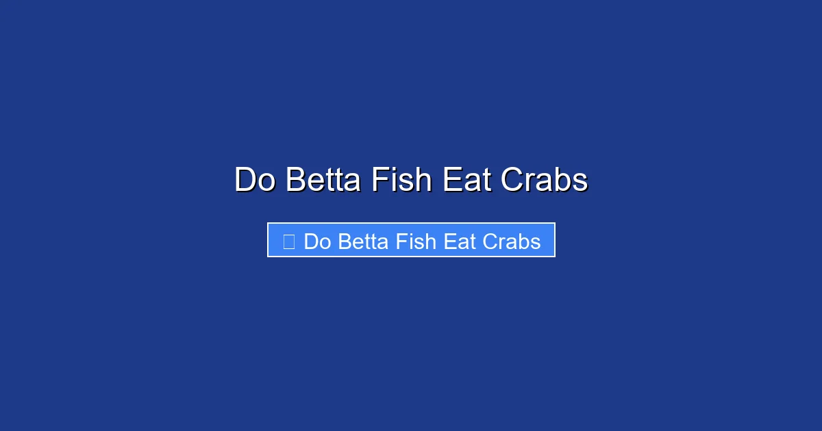 Do Betta Fish Eat Crabs