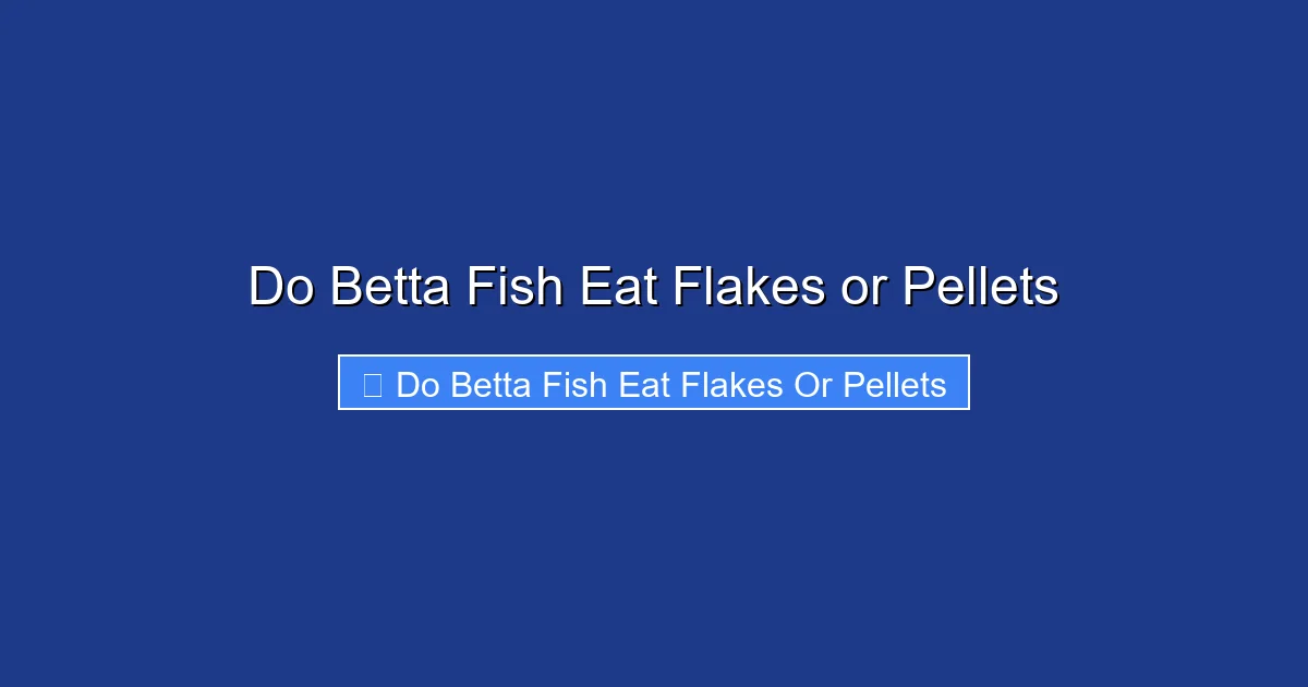 Do Betta Fish Eat Flakes or Pellets