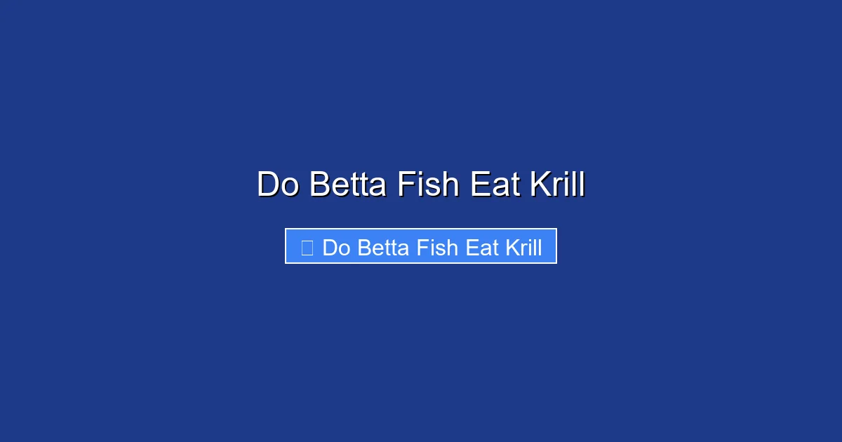 Do Betta Fish Eat Krill