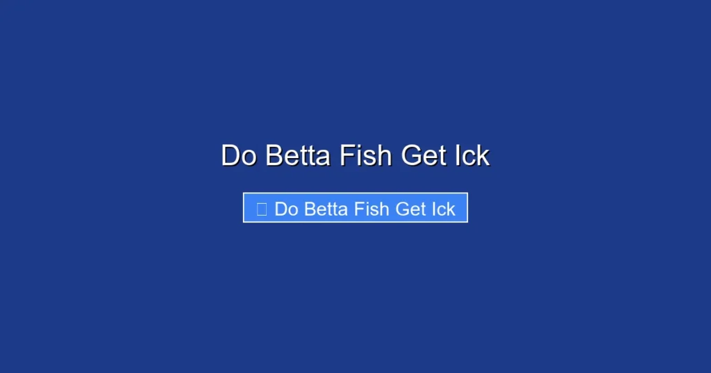 Do Betta Fish Get Ick