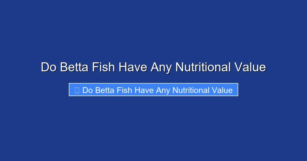 Do Betta Fish Have Any Nutritional Value