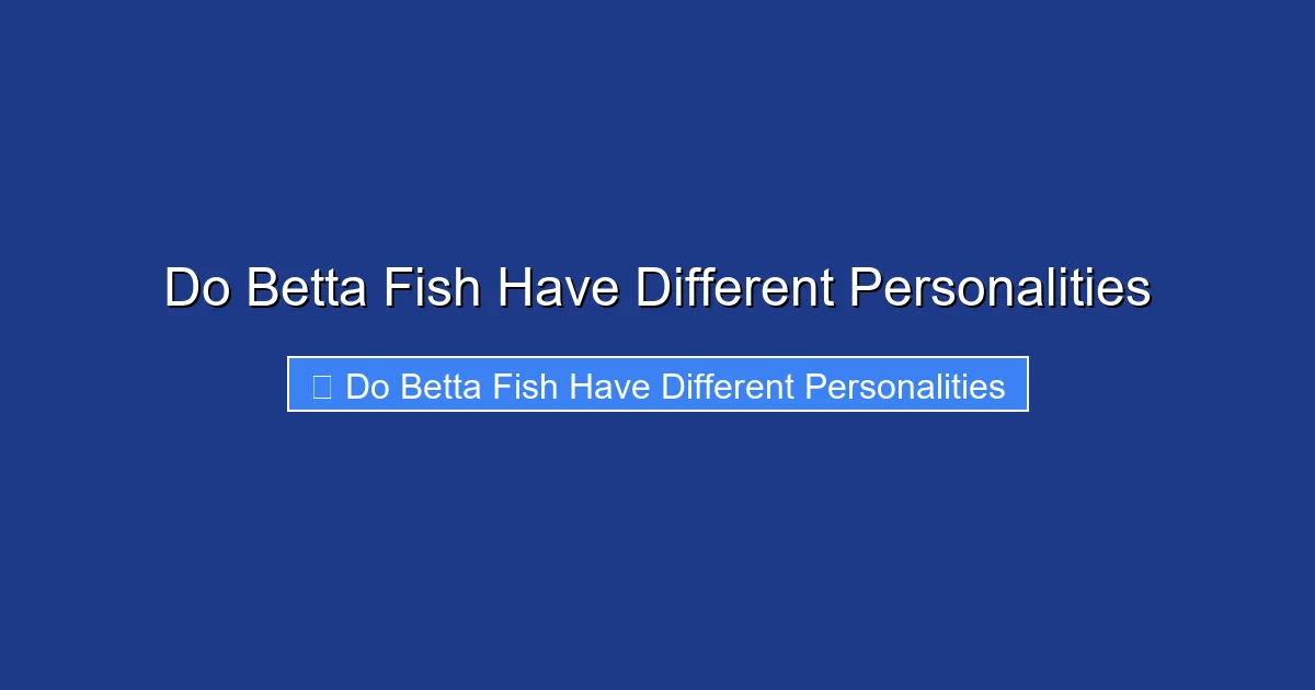 Do Betta Fish Have Different Personalities
