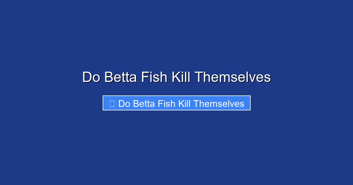 Do Betta Fish Kill Themselves